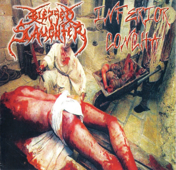 Blessed Slaughter / Inferior Concha