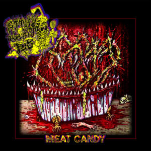 Attack From The Tub - Meat Candy