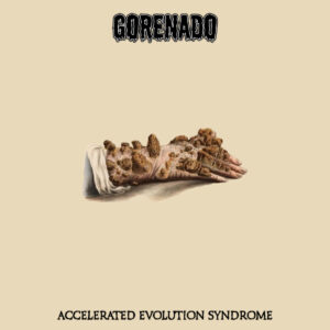 Gorenado - Accelerated Evolution Syndrome