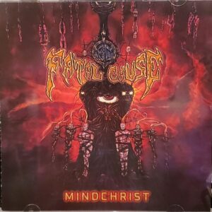 Fatal Cause - Mindchrist