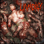 Lividity - Used Abused and Left For Dead