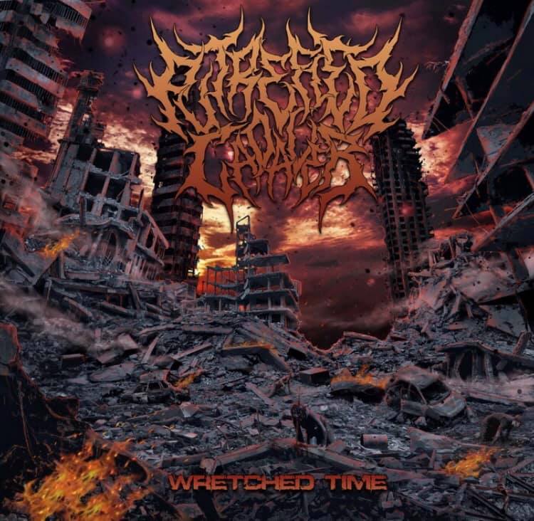 Putrified Cadaver - Wretched Times